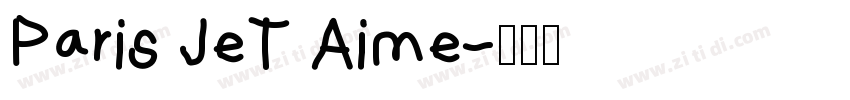 Paris JeT Aime字体转换
